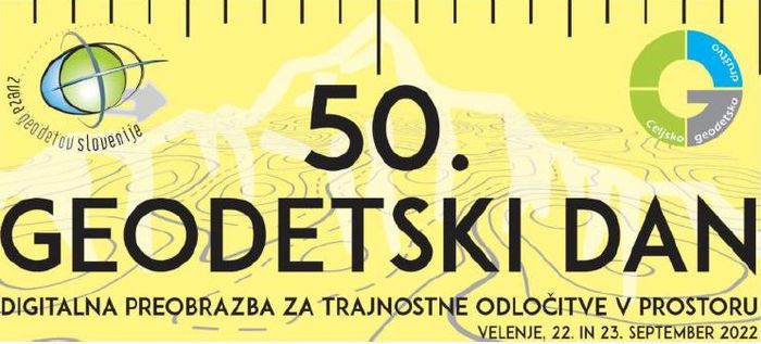50th Slovenian Surveying days: Digital transformation for Sustainable Spatial Decisions